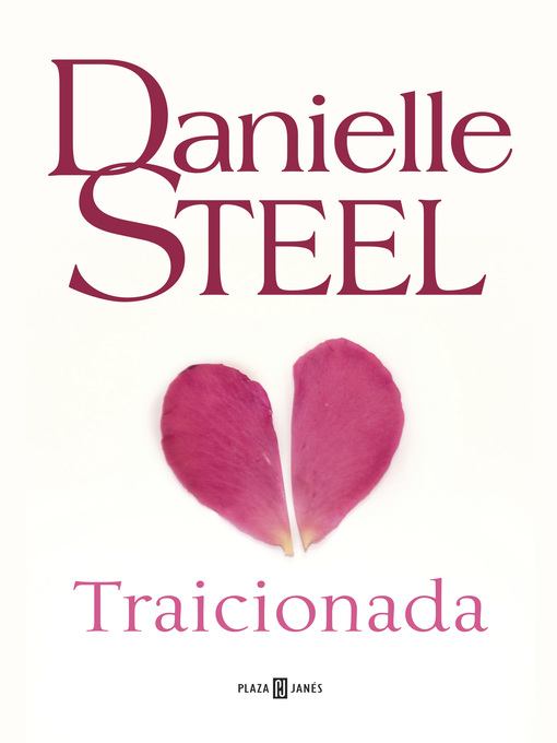 Title details for Traicionada by Danielle Steel - Available